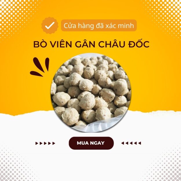 Bò Viên Gân Châu Đốc